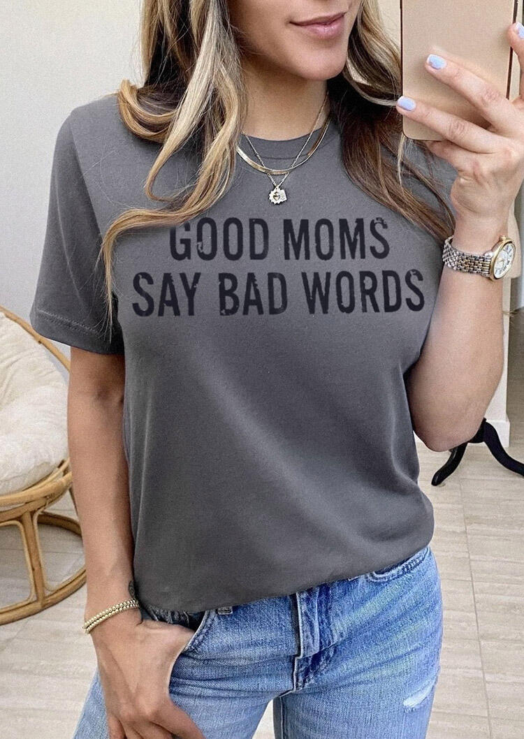 

Good Moms Say Bad Words T-Shirt Tee without Necklace - Gray, 473831