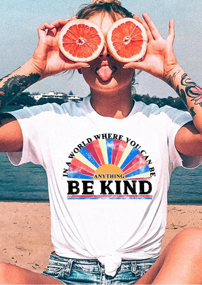 

Tees T-shirts Rainbow In A World You Can Be Anything Be Kind T-Shirt Tee - White. Size