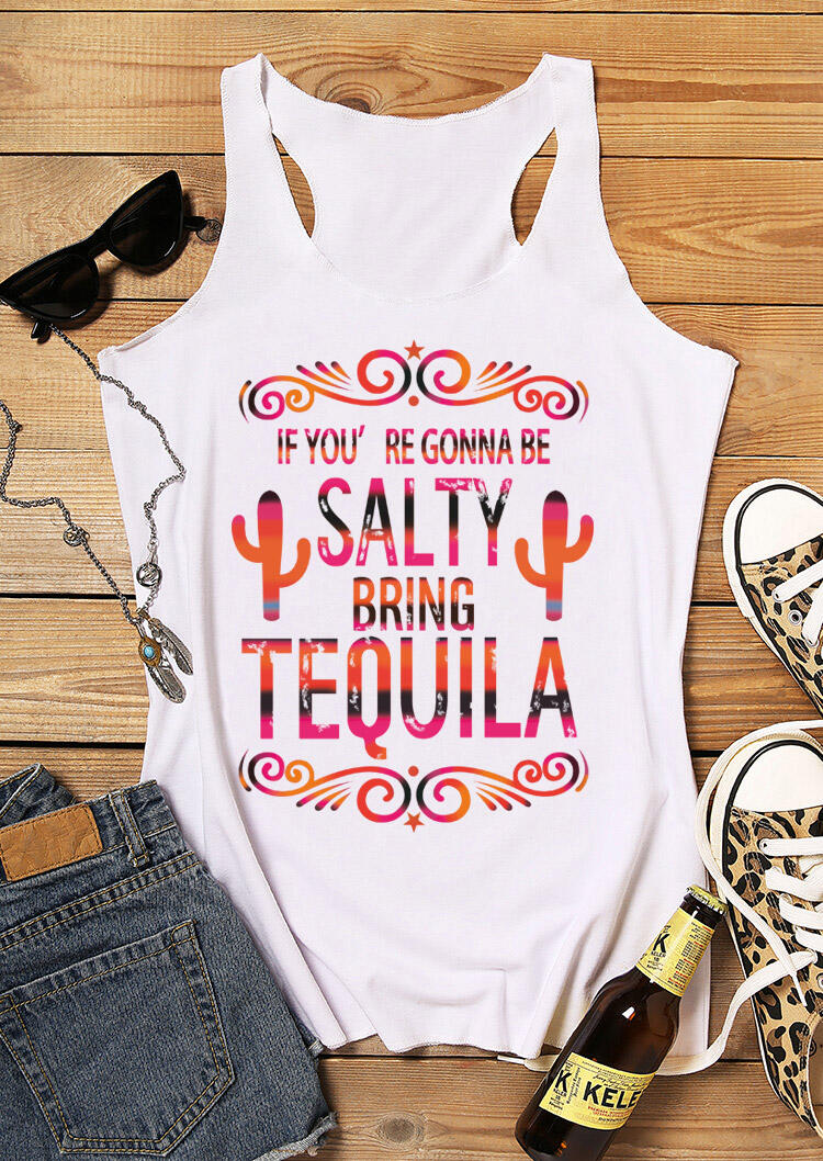 

If You're Gonna Be Salty Bring Tequila Cactus Tank - White, 475602