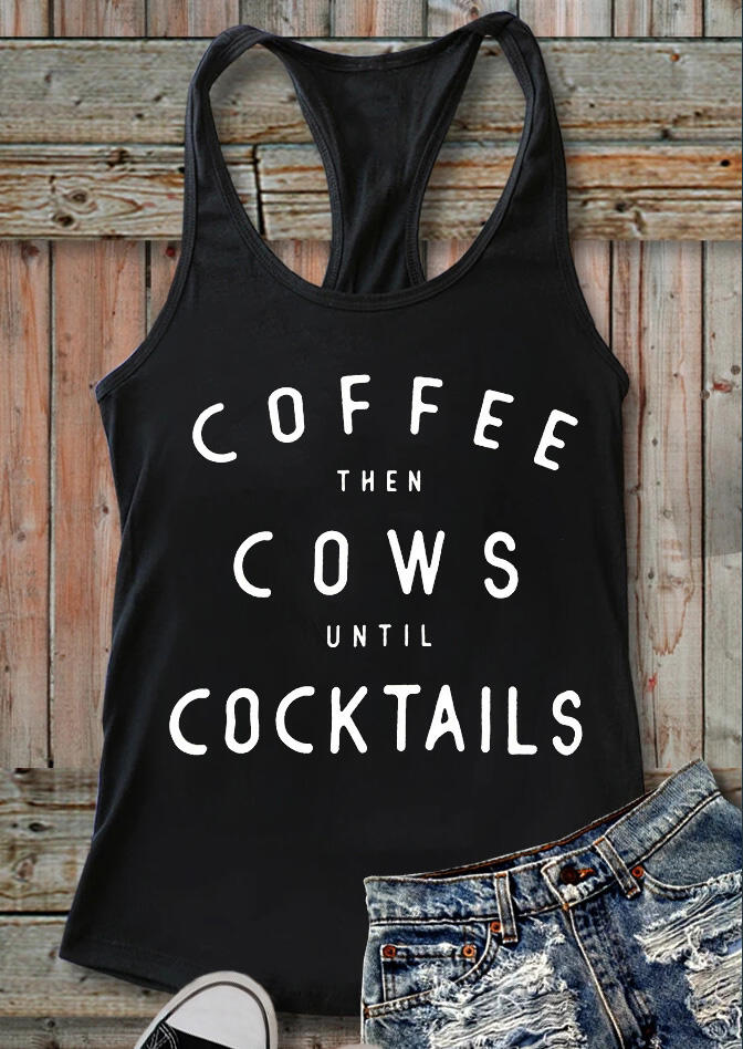 

Coffee Then Cows Until Cocktails Casual Tank - Black, 476092