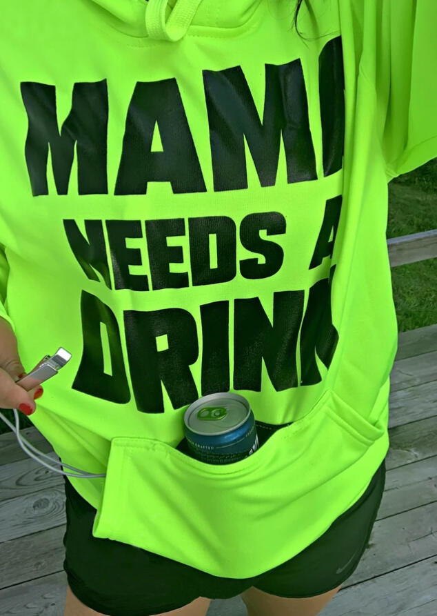 

Hoodies Mama Needs A Drink Kangaroo Pocket Hoodie in Fluorescent Green. Size