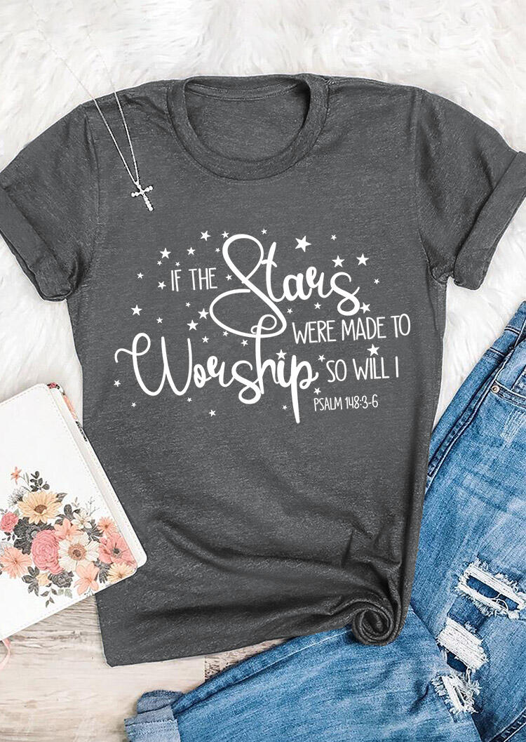 

Tees T-shirts If The Stars Were Made To Worship T-Shirt Tee in Gray. Size