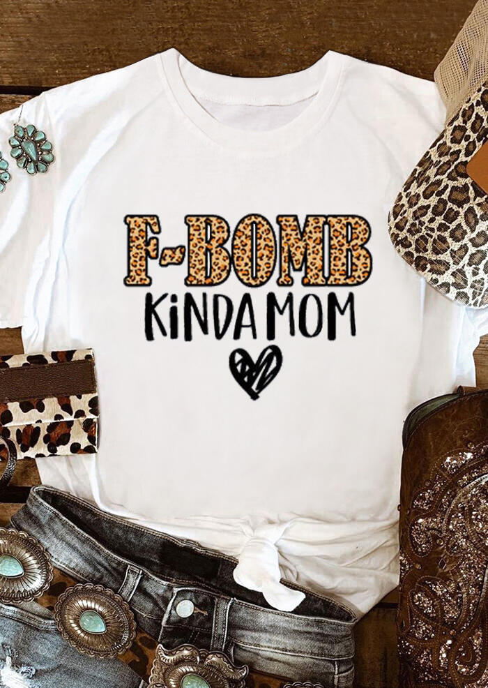 

Leopard F-Bomb Kinda Mom Heart T-Shirt Tee - White, 477453