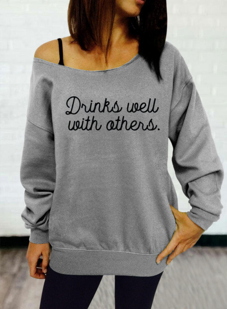 

Drinks Well With Others Long Sleeve Casual Sweatshirt - Gray, 476652