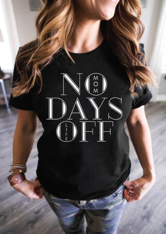 

No Days Off Mom Life Baseball T-Shirt Tee - Black, 477851