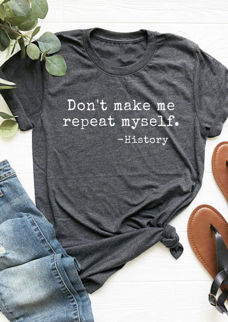 

Funny History Teacher O-Neck T-Shirt Tee - Gray, 479090