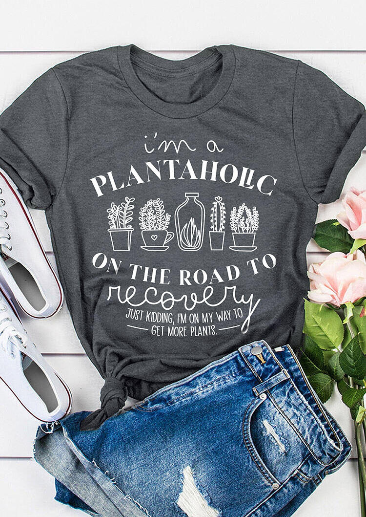 

I' A Plantaholic Slogan Graphic T-Shirt Tee - Gray, 479116