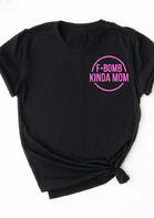 F-Bomb Kinda Mom Star T-Shirt