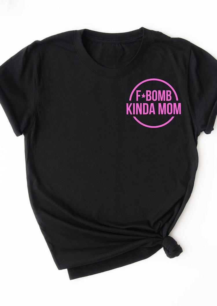 

Tees T-shirts F-Bomb Kinda Mom Star T-Shirt Tee in Black. Size