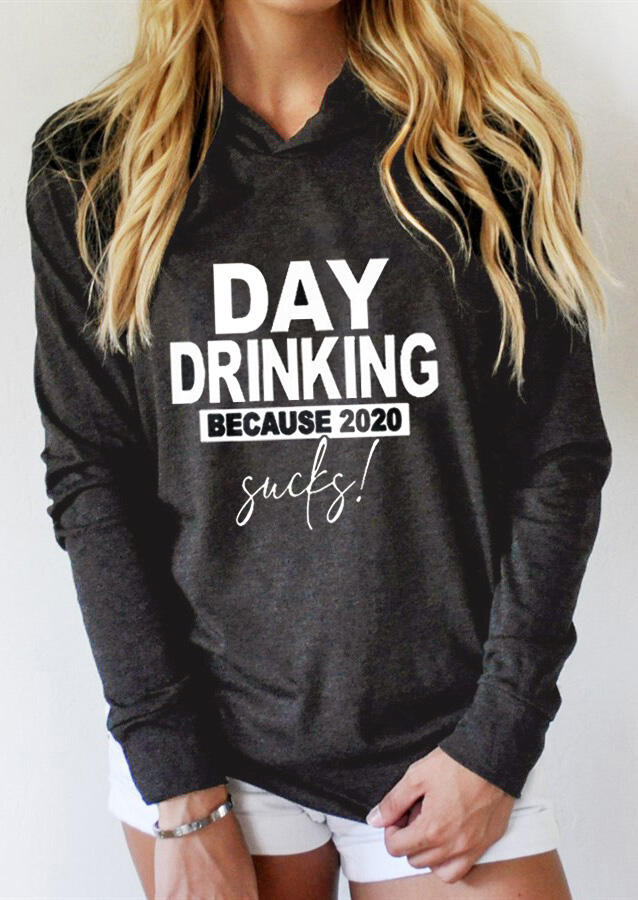 

Day Drinking Because 2020 Sucks Hoodie - Dark Grey, 479273