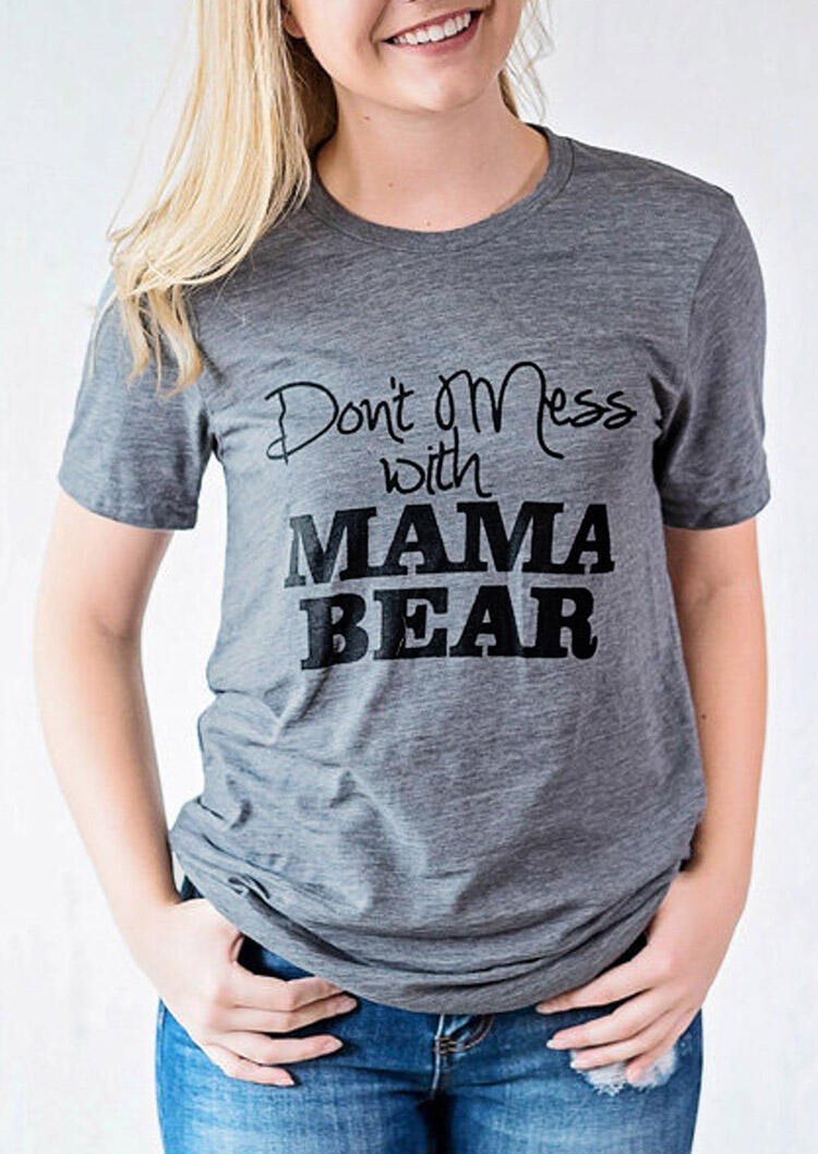 

Don't Mess With Mama Bear T-Shirt Tee - Gray, 480821