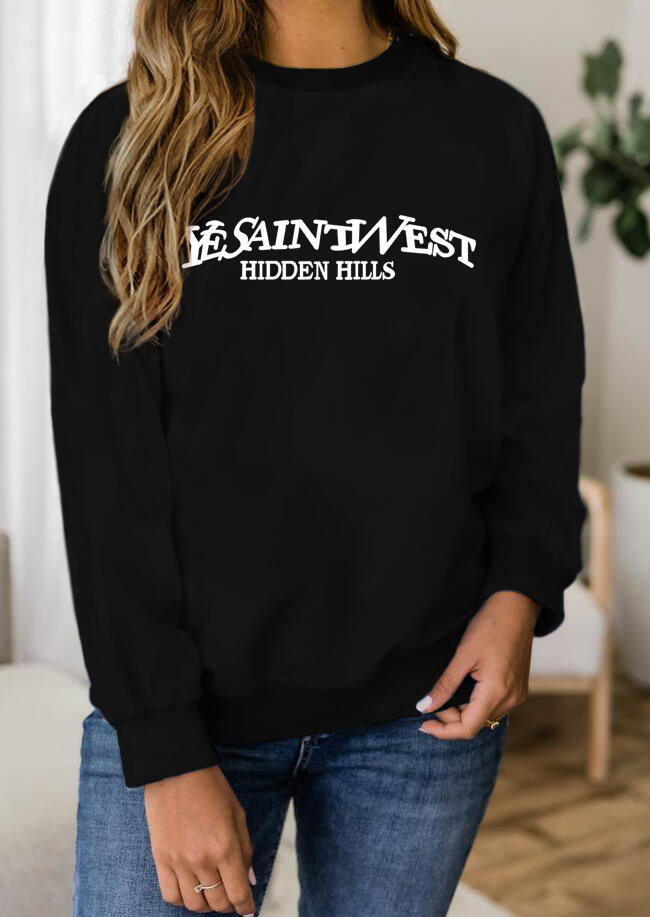 

Presale - Ye Saint West Hidden Hills Slogan Sweatshirt - Black, 482280