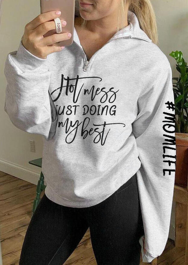 

Hot Mess Just Doing My Best Mom Life Zipper Collar Sweatshirt - Light Grey, 484570