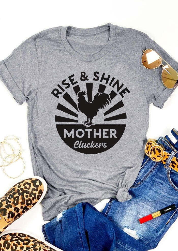 

Rise & Shine Mother Cluckers Chicken T-Shirt Tee - Gray, 484533