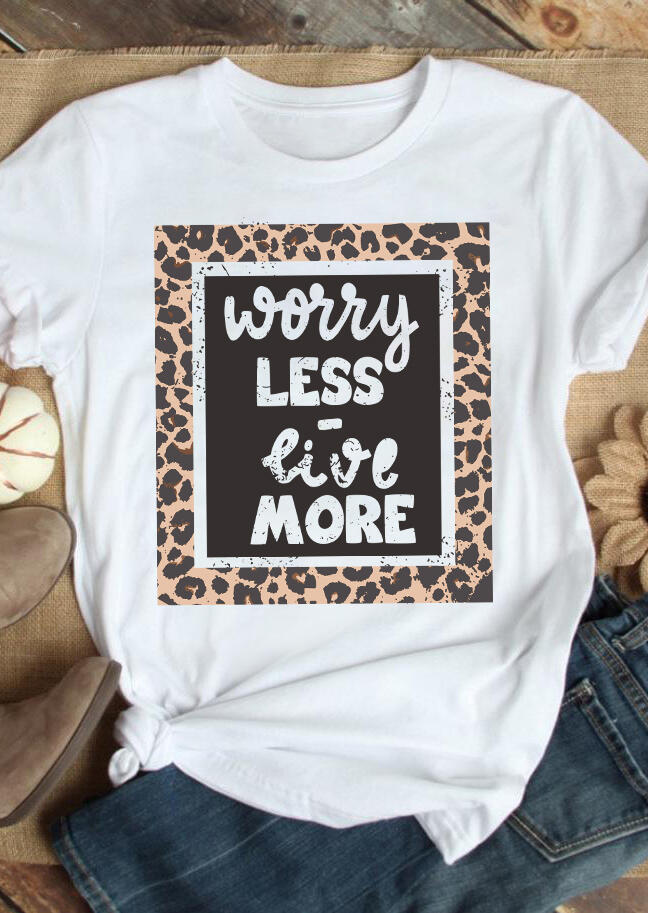 Worry Less Live More Leopard Splicing T-Shirt Tee - White