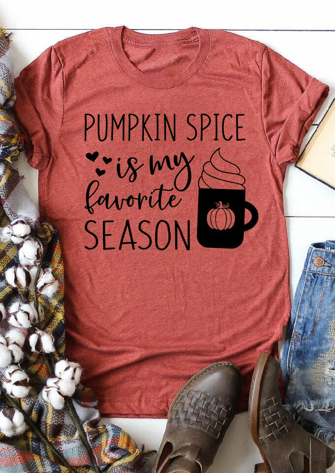 Thanksgiving Pumpkin Spice Is My Favorite Season T-Shirt Tee - Brick Red