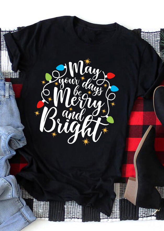 T-shirts Tees Christmas May Your Days Be Merry And Bright T-Shirt Tee in Black. Size: S
