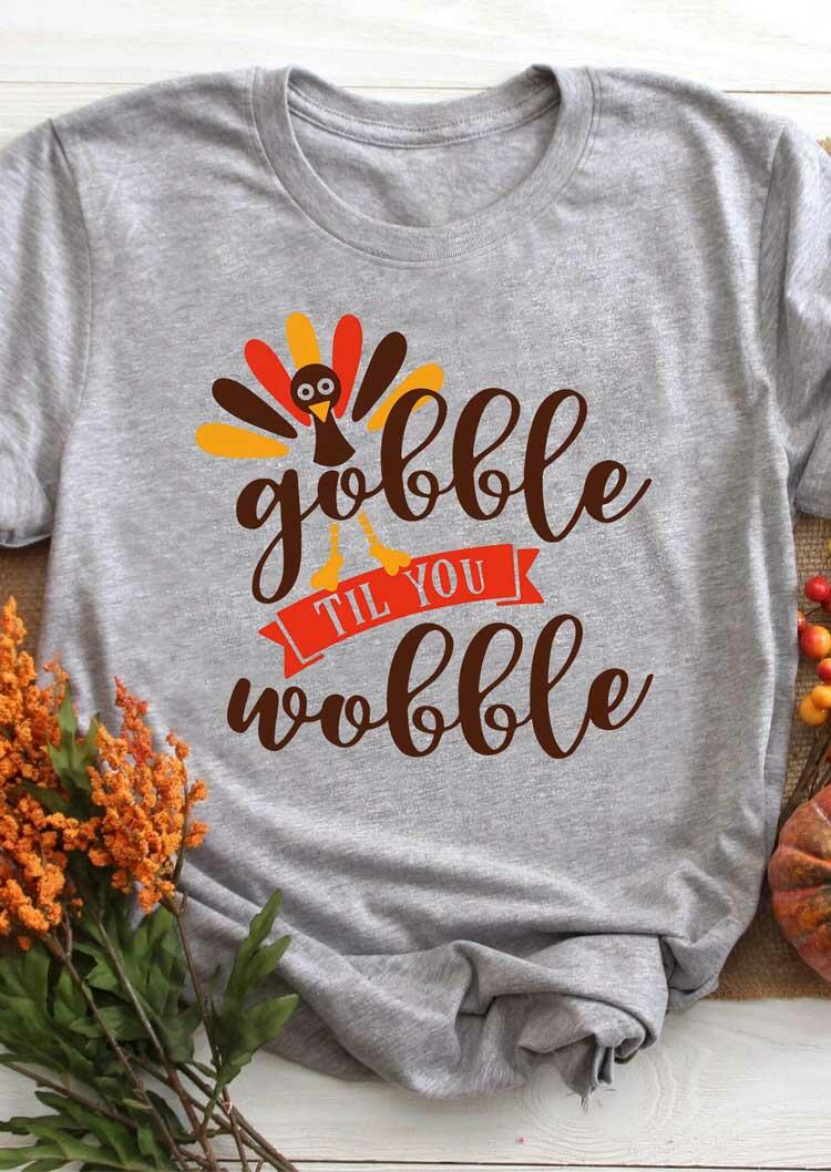 

Thanksgiving Gobble Til You Wobble Turkey T-Shirt Tee - Light Grey, 486917