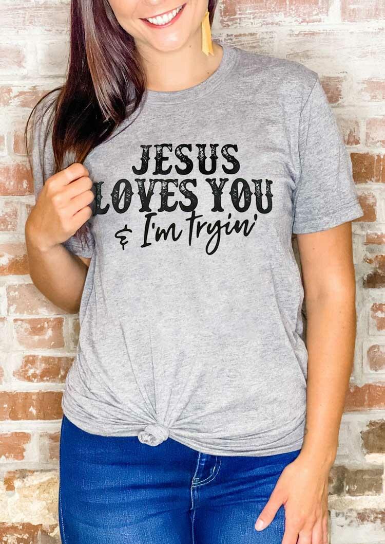 Jesus Loves You & I'm Tryin' T-Shirt Tee - Light Grey - Fairyseason