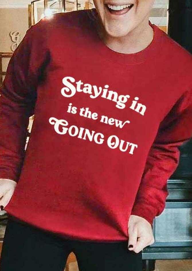 

Staying In Is The New Going Out Pullover Sweatshirt - Burgundy, 487812