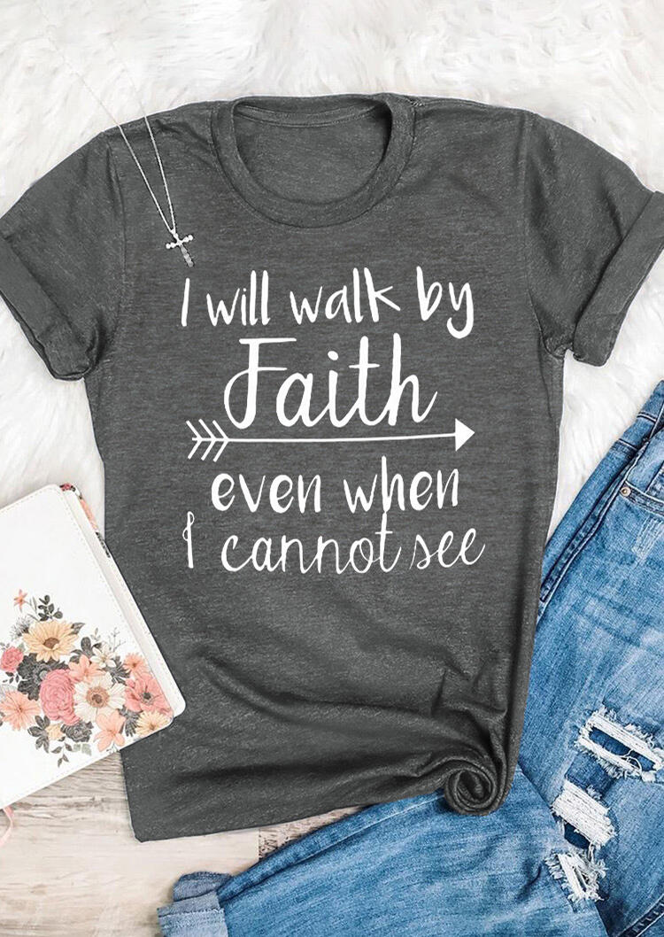 

T-shirts Tees I Will Walk By Faith Arrow T-Shirt Tee in Gray. Size