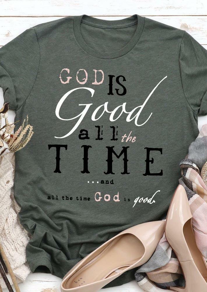 

T-shirts Tees God Is Good All The Time O-Neck T-Shirt Tee in Gray. Size