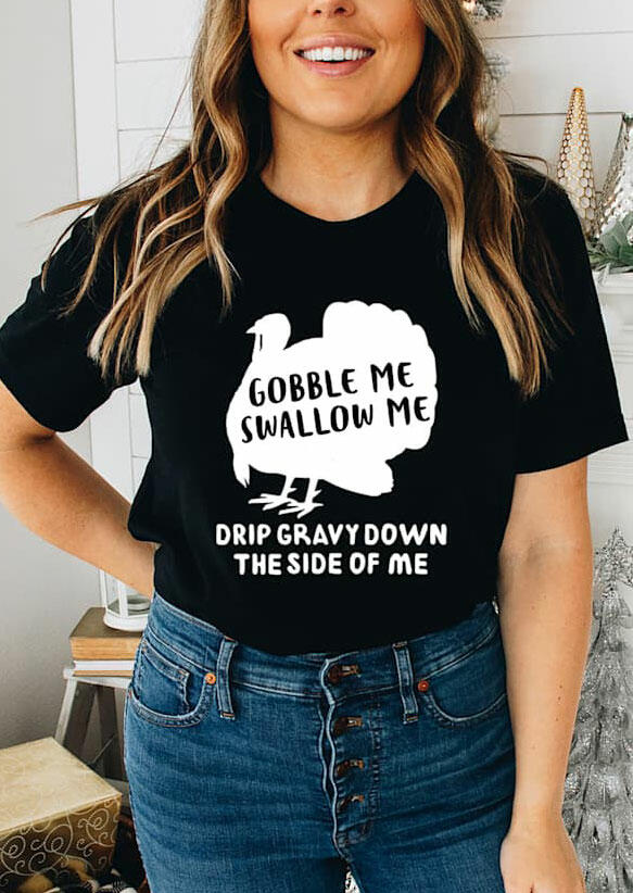 

T-shirts Tees Gobble Me Swallow Me Turkey T-Shirt Tee in Black. Size