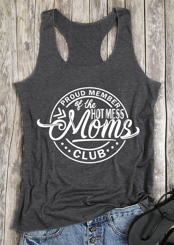 

Proud Member Of The Hot Mess Moms Club Racerback Tank - Dark Grey, 491568