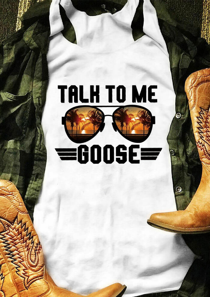 

Tank Tops Talk To Me Goose O-Neck Racerback Tank Top in White. Size