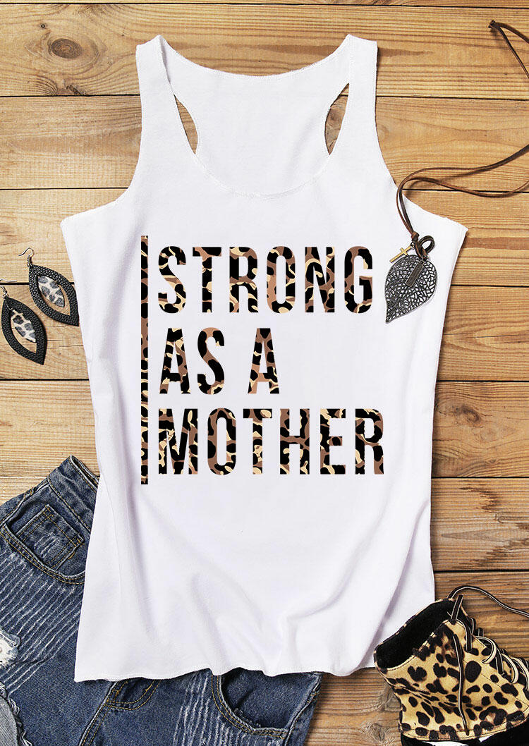 

Tank Tops Strong As A Mother Leopard Racerback Tank Top in White. Size