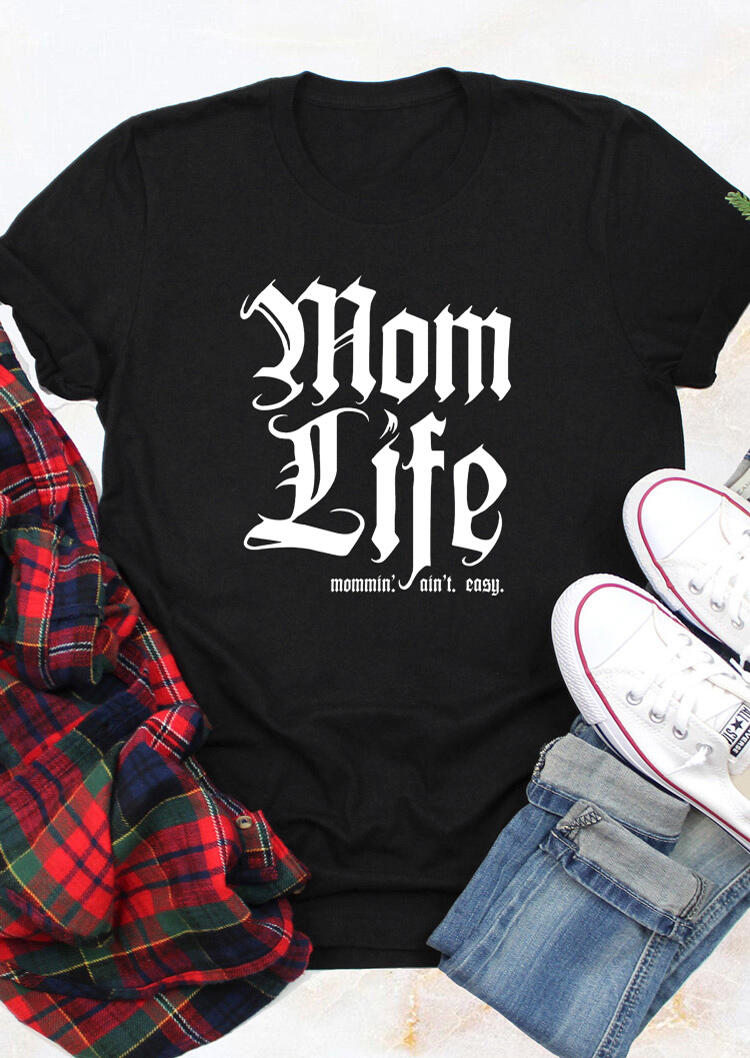 

T-shirts Tees Mom Life O-Neck T-Shirt Tee in Black. Size: ,L