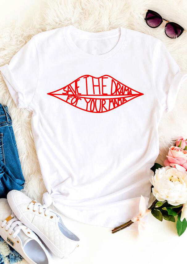 

Tees T-shirts Save The Drama For Your Mama Lips T-Shirt Tee in White. Size: S,M,,XL
