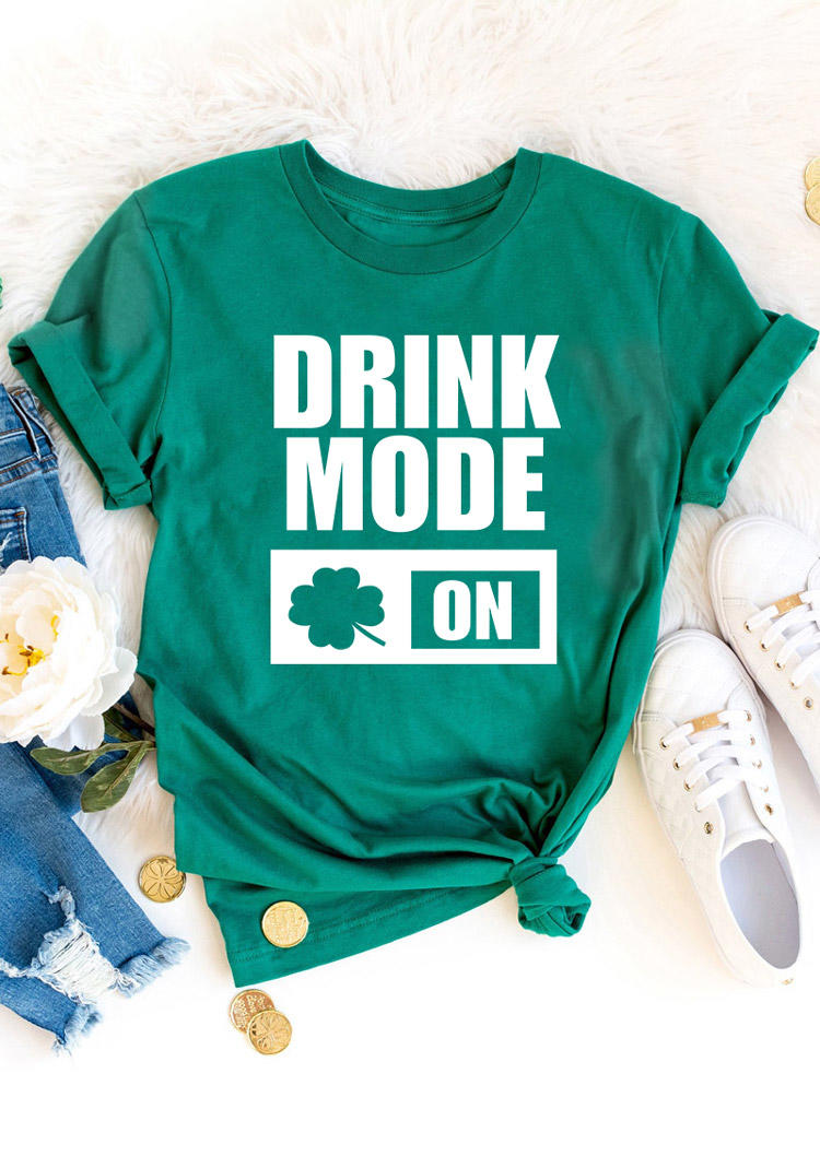 St. Patrick's Day Lucky Shamrock Drink Mode On T-Shirt Tee - Green