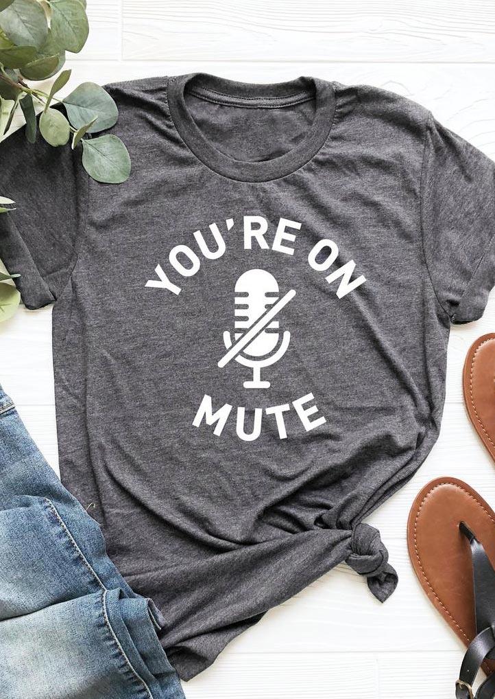 

T-shirts Tees You're On Mute O-Neck T-Shirt Tee in Dark Grey. Size: ,M,L,XL