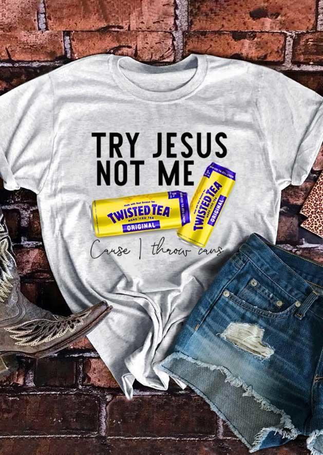 T-shirts Tees Try Jesus Not Me Cause I Throw Cans T-Shirt Tee - Light Grey in Gray. Size: L,M,S