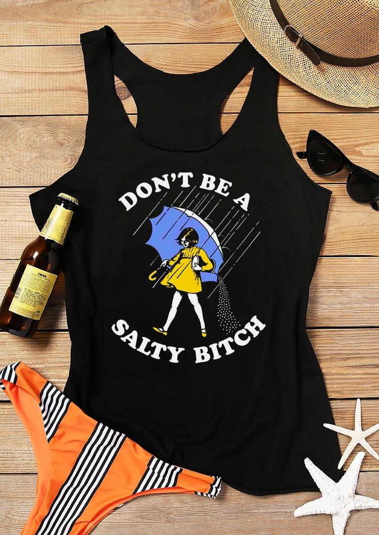 

Tank Tops Don't Be A Salty Casual Racerback Tank Top in Black. Size: ,XL