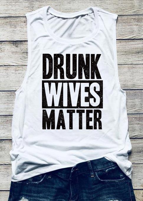 Drunk Wives Matter Casual Tank - White