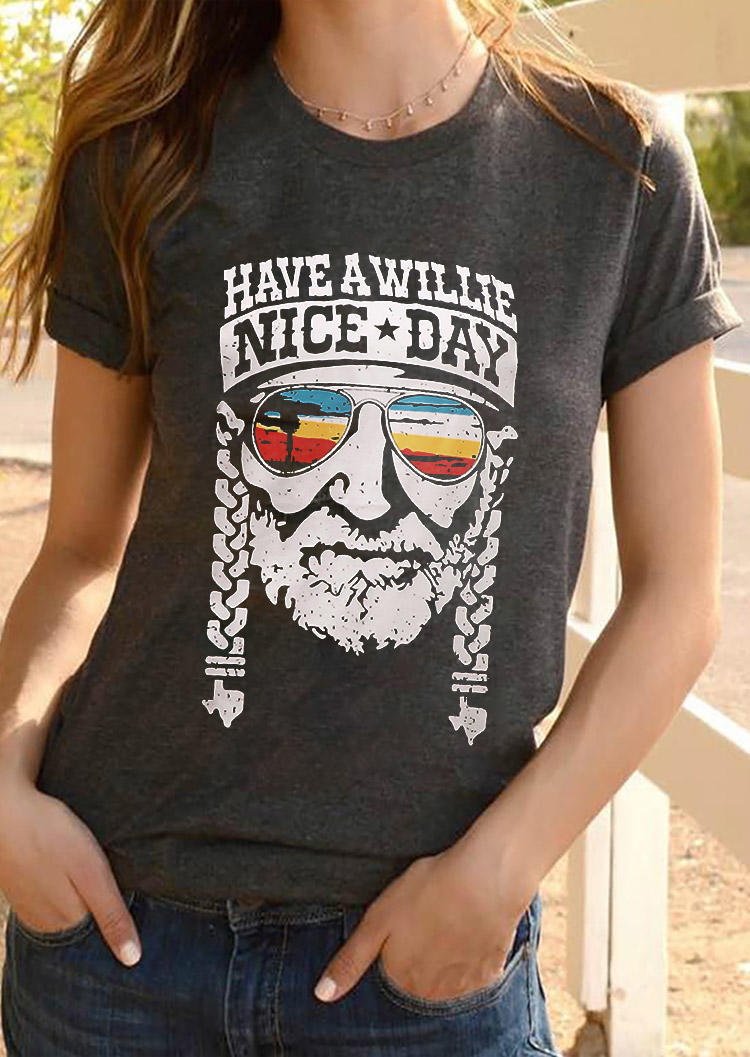 Have a Willie Nice Day T-Shirt