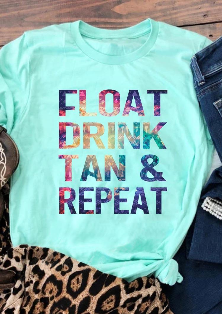 

T-shirts Tees Float Drink Tan & Repeat T-Shirt Tee in Cyan. Size