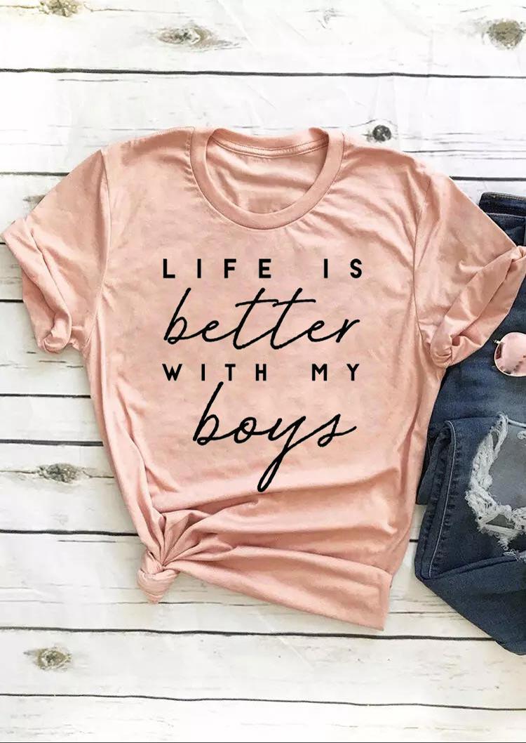 

T-shirts Tees Life Is Better With My Boys T-Shirt Tee in Pink. Size