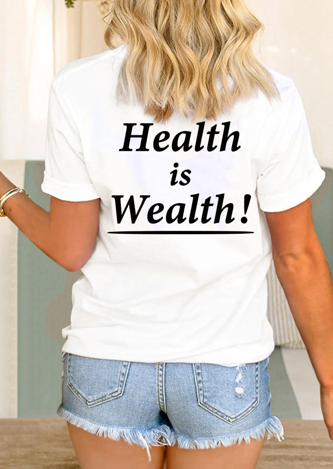 

T-shirts Tees Health Is Wealth T-Shirt Tee in White. Size: ,M,L,XL