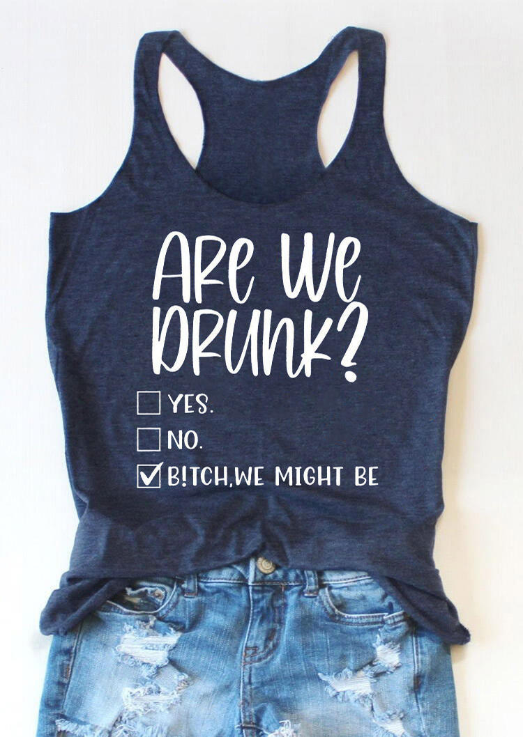 Tank Tops Are We Drunk Casual Racerback Tank Top - Navy Blue in Blue. Size: 2XL,3XL,L,M,S,XL