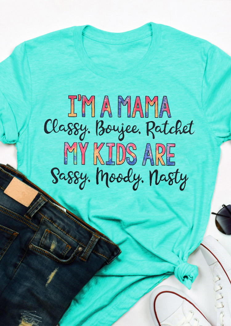 

T-shirts Tees I' A Mama Classy Boujee Ratchet T-Shirt Tee in Cyan. Size