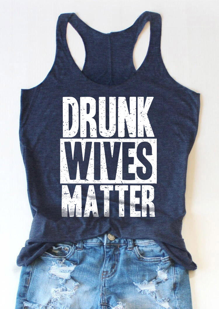 

Tank Tops Drunk Wives Matter O-Neck Racerback Tank Top in Navy Blue. Size