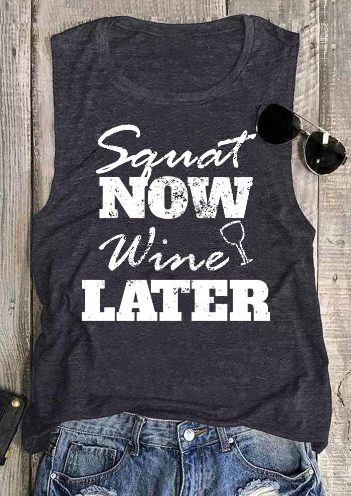 

Tank Tops Squat Now Wine Later Casual Tank Top in Dark Grey. Size: ,XL