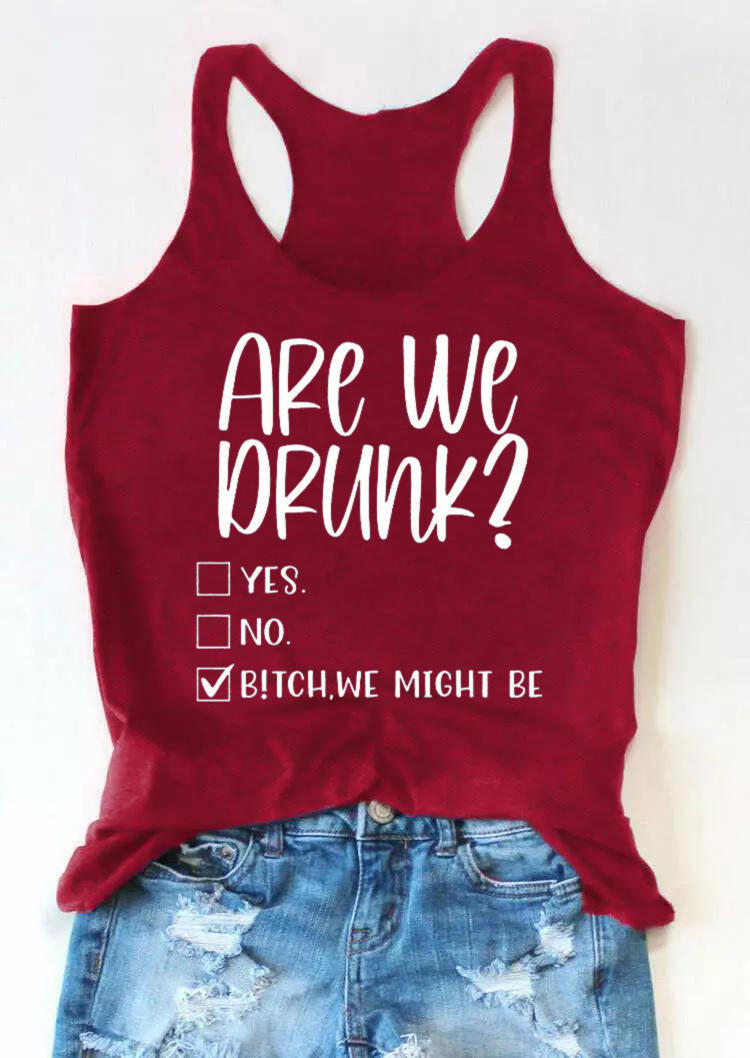 

Tank Tops Are We Drunk Casual Racerback Tank Top in Burgundy. Size