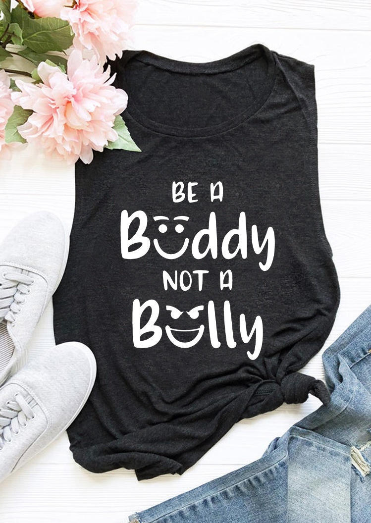 

Tank Tops Be A Buddy Not A Bully Casual Tank Top in Dark Grey. Size: ,L,XL