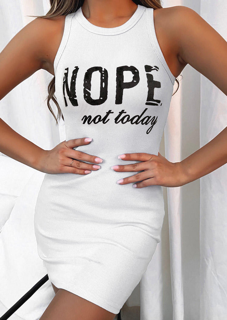 

Bodycon Dresses Nope Not Today Sleeveless Bodycon Dress in White. Size: ,L