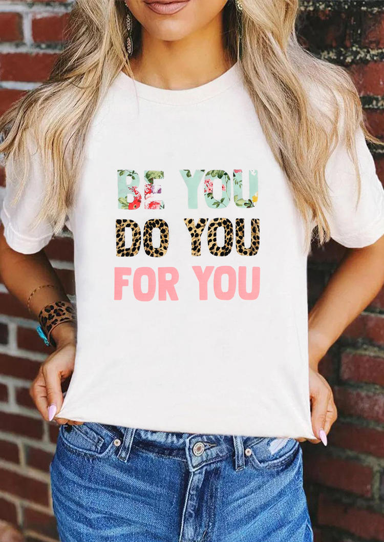 

T-shirts Tees Be You Do You For You Leopard T-Shirt Tee in White. Size