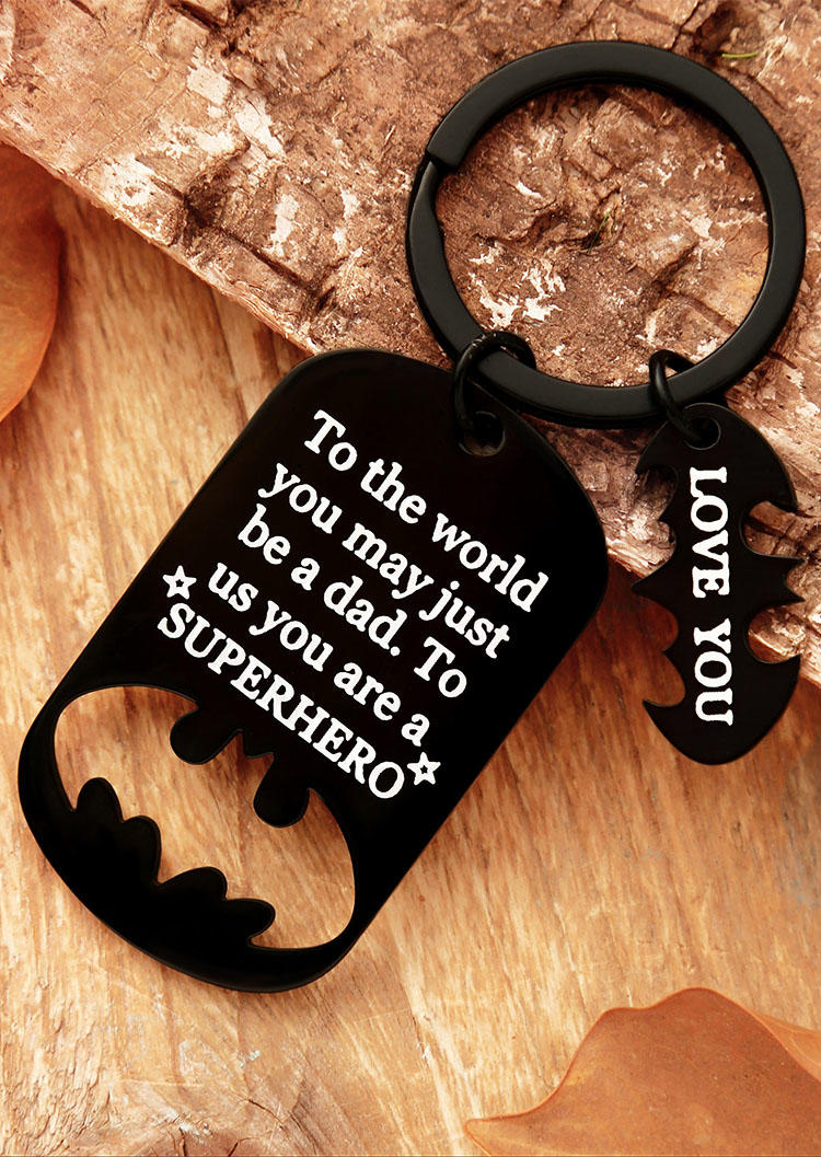 

Keychains Love You Dad You Are A Superhero Keychain in Black. Size